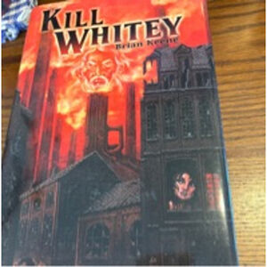 Kill Whitney by Bill Keene